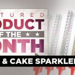 Featured Product of the Month: Bottle & Cake Sparklers