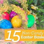 15 Non-Candy Easter Basket Ideas